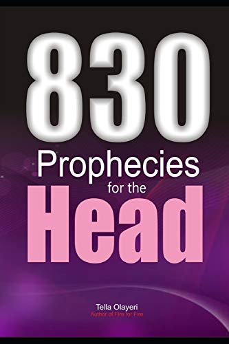 830 Prophecies for the Head (Christian Healing Books) von Createspace Independent Publishing Platform